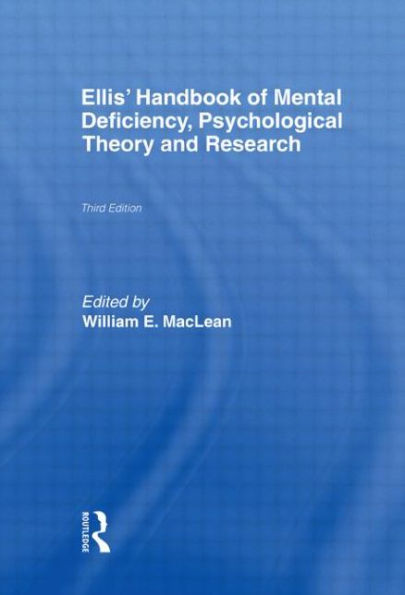 Ellis' Handbook of Mental Deficiency, Psychological Theory and Research / Edition 3