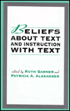 Title: Beliefs About Text and Instruction With Text / Edition 1, Author: Ruth Garner