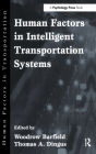 Human Factors in Intelligent Transportation Systems / Edition 1