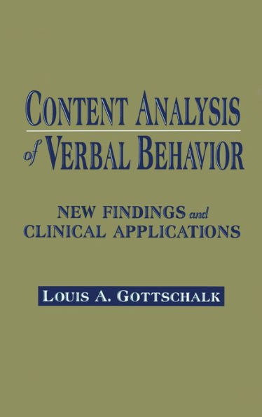 Content Analysis of Verbal Behavior: New Findings and Clinical Applications / Edition 1