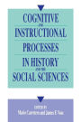 Cognitive and Instructional Processes in History and the Social Sciences