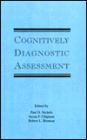 Cognitively Diagnostic Assessment / Edition 1