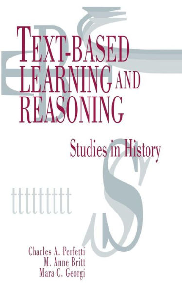 Text-based Learning and Reasoning: Studies in History / Edition 1