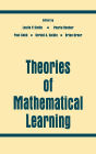 Theories of Mathematical Learning / Edition 1