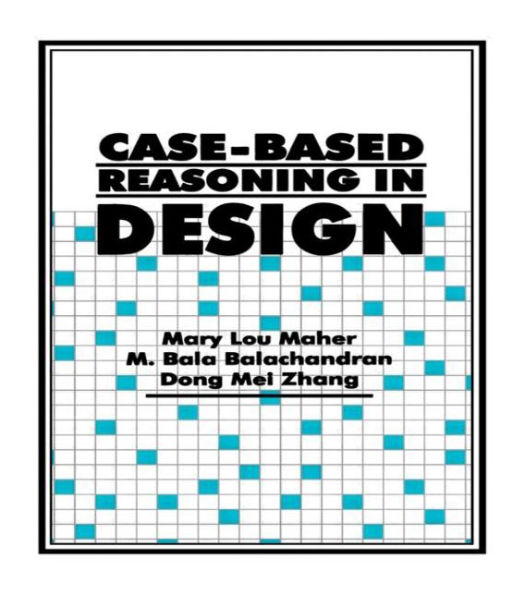 Case-Based Reasoning in Design / Edition 1