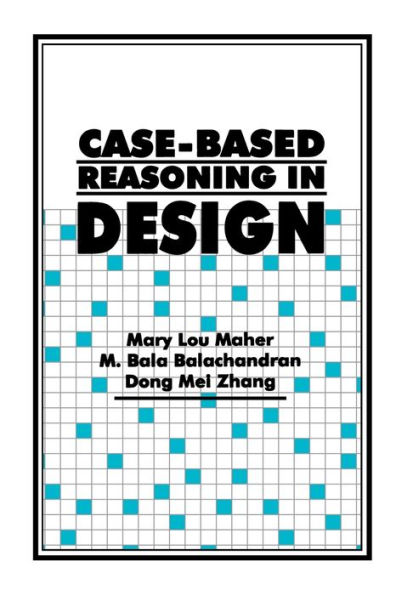 Case-Based Reasoning in Design / Edition 1