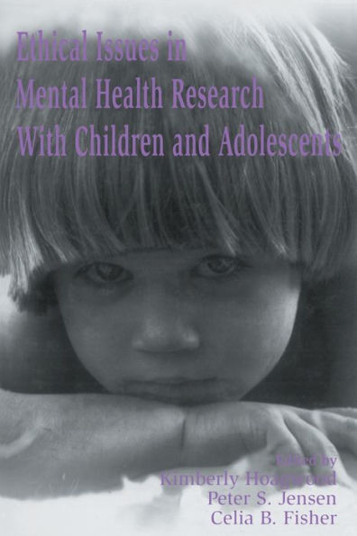 Ethical Issues in Mental Health Research With Children and Adolescents / Edition 1