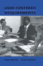 User-centered Requirements: The Scenario-based Engineering Process / Edition 1