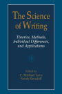 The Science of Writing: Theories, Methods, Individual Differences and Applications