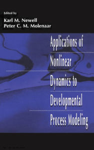 Title: Applications of Nonlinear Dynamics To Developmental Process Modeling, Author: Karl M. Newell