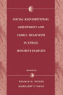 Social and Emotional Adjustment and Family Relations in Ethnic Minority Families / Edition 1