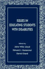 Issues in Educating Students With Disabilities / Edition 1