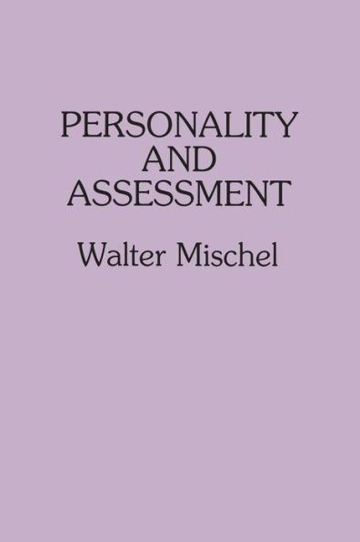 Personality and Assessment / Edition 1