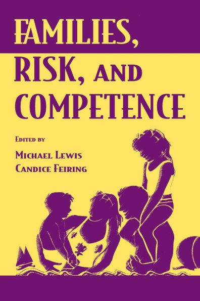 Families, Risk, and Competence / Edition 1