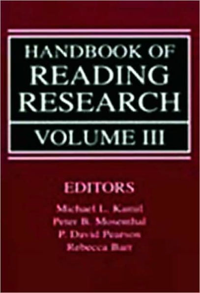 Handbook of Reading Research, Volume III / Edition 1