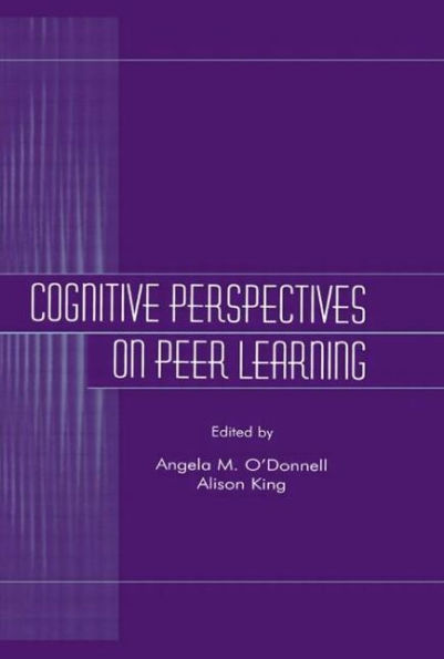 Cognitive Perspectives on Peer Learning / Edition 1