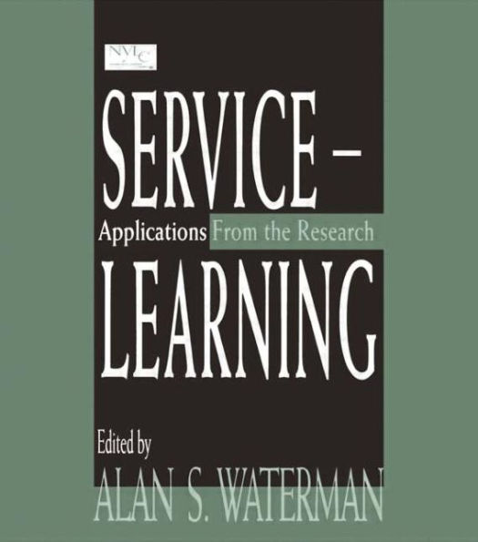 Service-learning: Applications From the Research / Edition 1