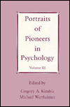 Portraits of Pioneers in Psychology: Volume III / Edition 1