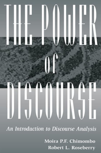 The Power of Discourse: An Introduction To Discourse Analysis