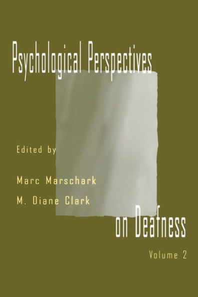 Psychological Perspectives on Deafness: Volume II / Edition 1