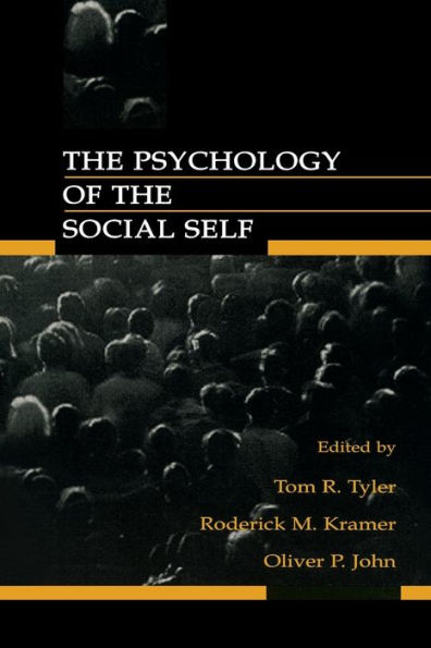 The Psychology of the Social Self / Edition 1