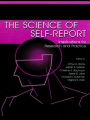 The Science of Self-report: Implications for Research and Practice / Edition 1