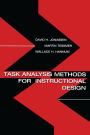 Task Analysis Methods for Instructional Design / Edition 1