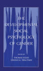 The Developmental Social Psychology of Gender / Edition 1