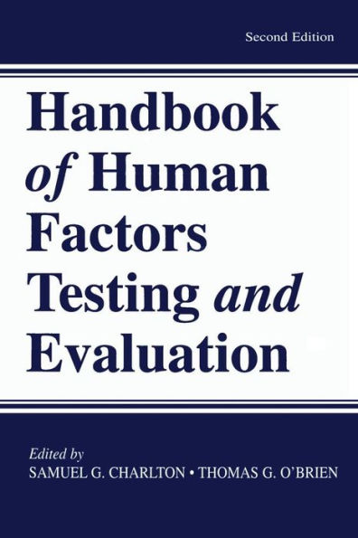 Handbook of Human Factors Testing and Evaluation / Edition 2