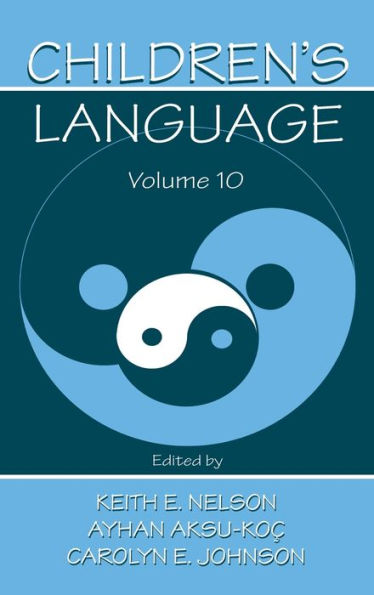 Children's Language: Volume 10: Developing Narrative and Discourse Competence / Edition 1