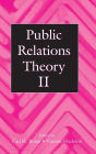 Public Relations Theory II / Edition 1