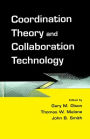 Coordination Theory and Collaboration Technology / Edition 1