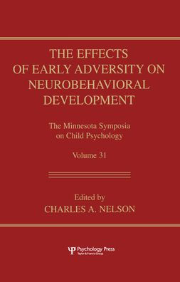The Effects of Early Adversity on Neurobehavioral Development