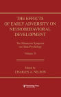 The Effects of Early Adversity on Neurobehavioral Development
