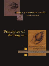 Title: Designing Interactive Worlds With Words: Principles of Writing As Representational Composition / Edition 1, Author: David S. Kaufer