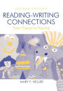 Reading-Writing Connections: From Theory to Practice / Edition 2