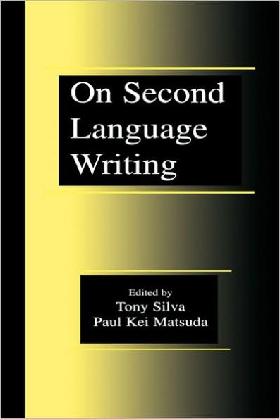 On Second Language Writing / Edition 1