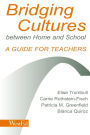 Bridging Cultures Between Home and School: A Guide for Teachers