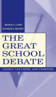 The Great School Debate: Choice, Vouchers, and Charters / Edition 1