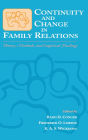 Continuity and Change in Family Relations: Theory, Methods and Empirical Findings