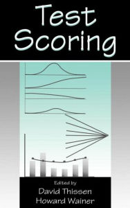 Title: Test Scoring / Edition 1, Author: David Thissen