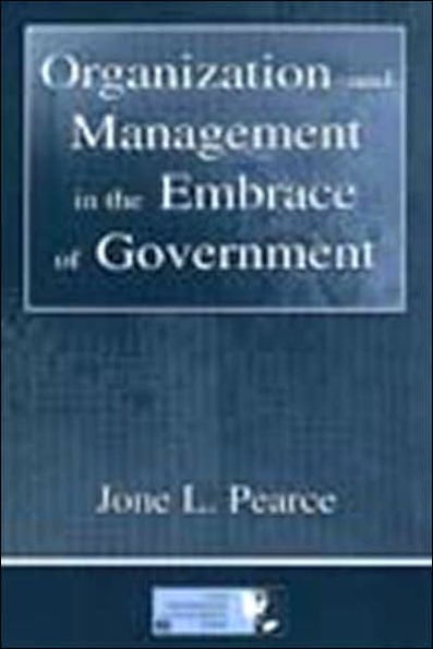 Organization and Management the Embrace of Government