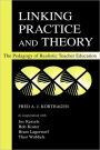 Linking Practice and Theory: The Pedagogy of Realistic Teacher Education