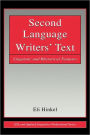 Second Language Writers' Text: Linguistic and Rhetorical Features / Edition 1