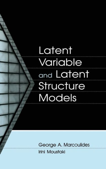 Latent Variable and Latent Structure Models / Edition 1