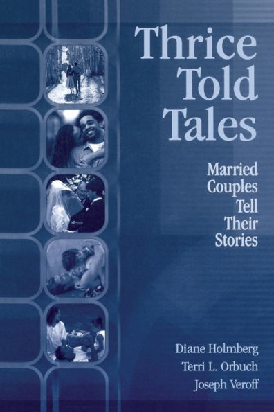 Thrice Told Tales: Married Couples Tell Their Stories / Edition 1