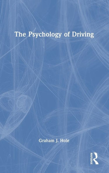 The Psychology of Driving / Edition 1