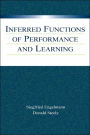 Inferred Functions of Performance and Learning / Edition 1