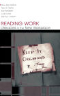 Reading Work: Literacies in the New Workplace / Edition 1