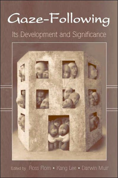 Gaze-Following: Its Development and Significance / Edition 1